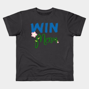 Win Mom Kids T-Shirt